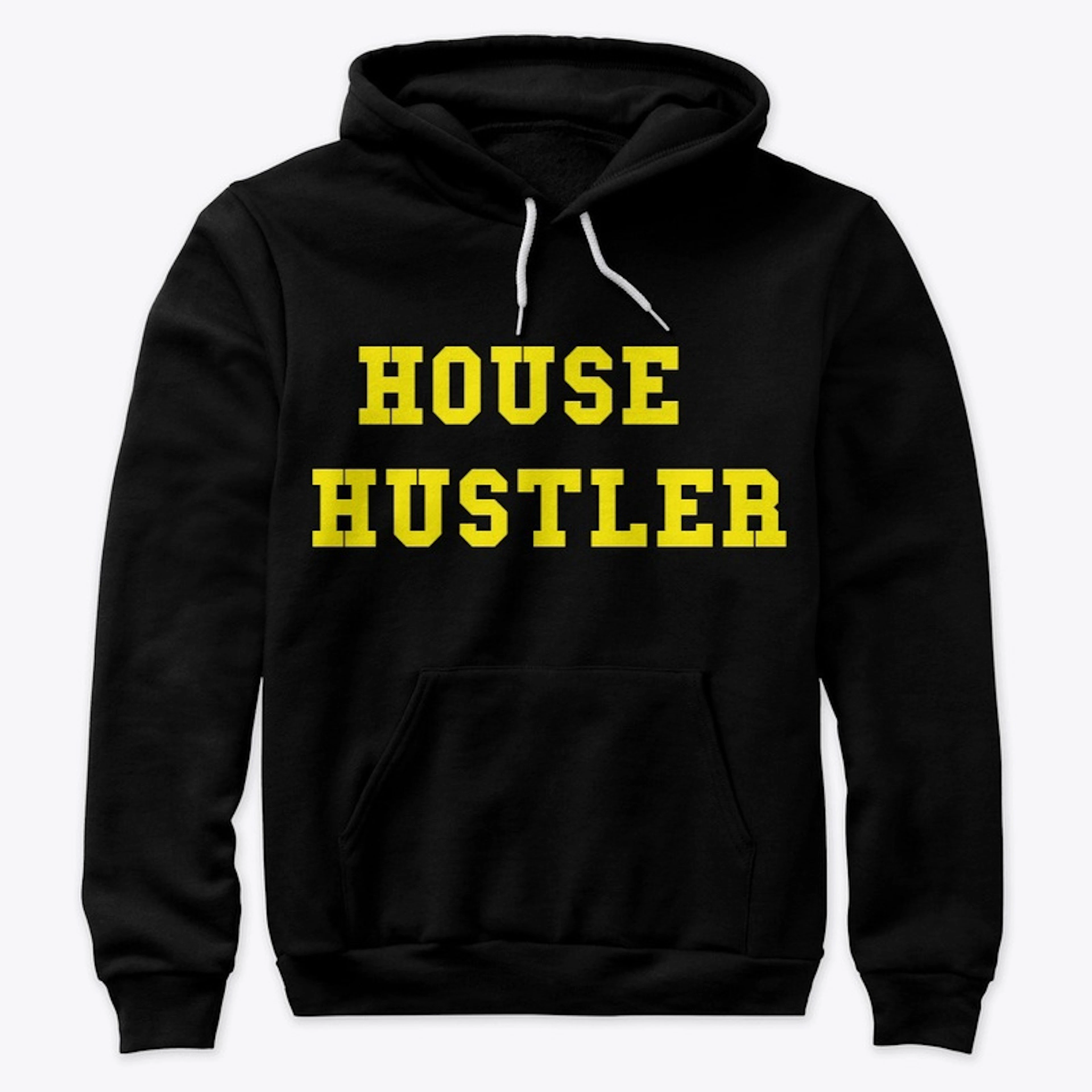 House Hustler Hoodie